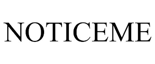 NOTICEME