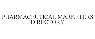 PHARMACEUTICAL MARKETERS DIRECTORY