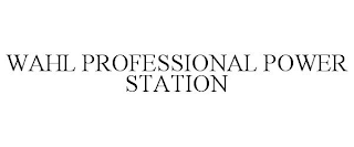 WAHL PROFESSIONAL POWER STATION