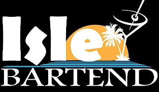 ISLE BARTEND