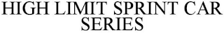HIGH LIMIT SPRINT CAR SERIES