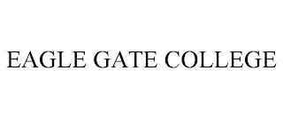 EAGLE GATE COLLEGE