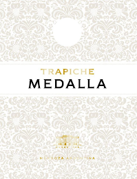 TRAPICHE MEDALLA DESDE 1883 MENDOZA ARGENTINA