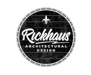 RICKHAUS ARCHITECTURAL DESIGN