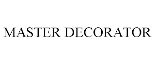 MASTER DECORATOR