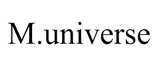 M.UNIVERSE