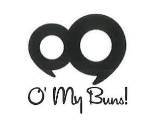 O' MY BUNS!