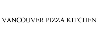 VANCOUVER PIZZA KITCHEN