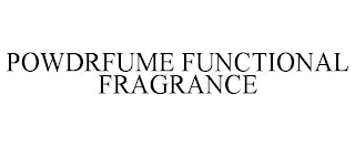 POWDRFUME FUNCTIONAL FRAGRANCE