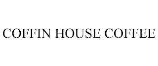 COFFIN HOUSE COFFEE