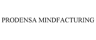 PRODENSA MINDFACTURING