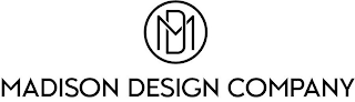 MD MADISON DESIGN COMPANY