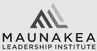 MAUNAKEA LEADERSHIP INSTITUTE