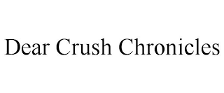 DEAR CRUSH CHRONICLES