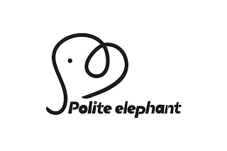 POLITE ELEPHANT