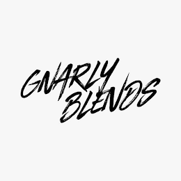 GNARLY BLENDS