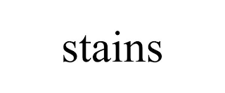 STAINS