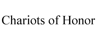CHARIOTS OF HONOR