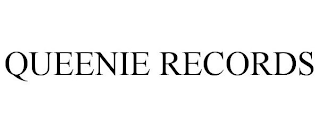 QUEENIE RECORDS