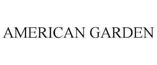 AMERICAN GARDEN