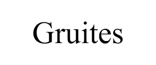 GRUITES