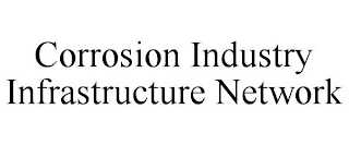 CORROSION INDUSTRY INFRASTRUCTURE NETWORK