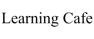 LEARNING CAFE