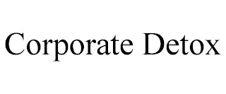 CORPORATE DETOX