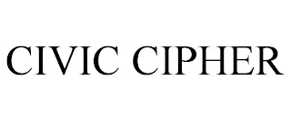 CIVIC CIPHER