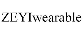 ZEYIWEARABLE