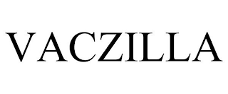 VACZILLA