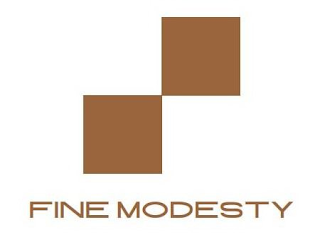 FINE MODESTY