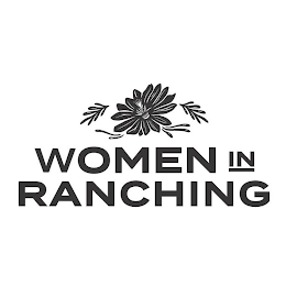 WOMEN IN RANCHING