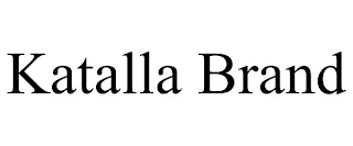 KATALLA BRAND