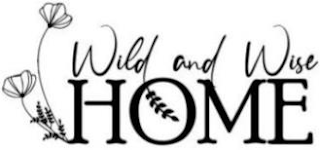 WILD AND WISE HOME