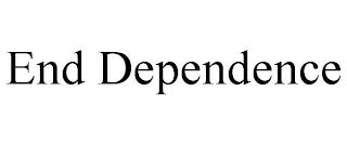 END DEPENDENCE