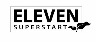 ELEVEN SUPERSTART