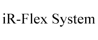 IR-FLEX SYSTEM