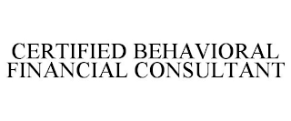 CERTIFIED BEHAVIORAL FINANCIAL CONSULTANT