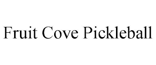 FRUIT COVE PICKLEBALL