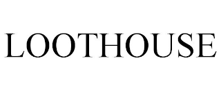 LOOTHOUSE