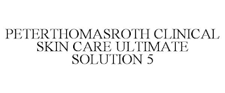 PETERTHOMASROTH CLINICAL SKIN CARE ULTIMATE SOLUTION 5