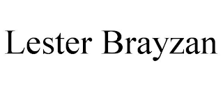 LESTER BRAYZAN