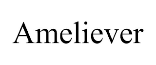 AMELIEVER