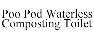 POO POD WATERLESS COMPOSTING TOILET