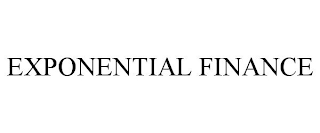 EXPONENTIAL FINANCE