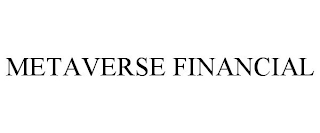 METAVERSE FINANCIAL