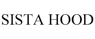 SISTA HOOD