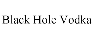 BLACK HOLE VODKA