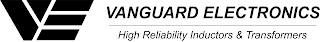 VE VANGUARD ELECTRONICS HIGH RELIABILITY INDUCTORS & TRANSFORMERS